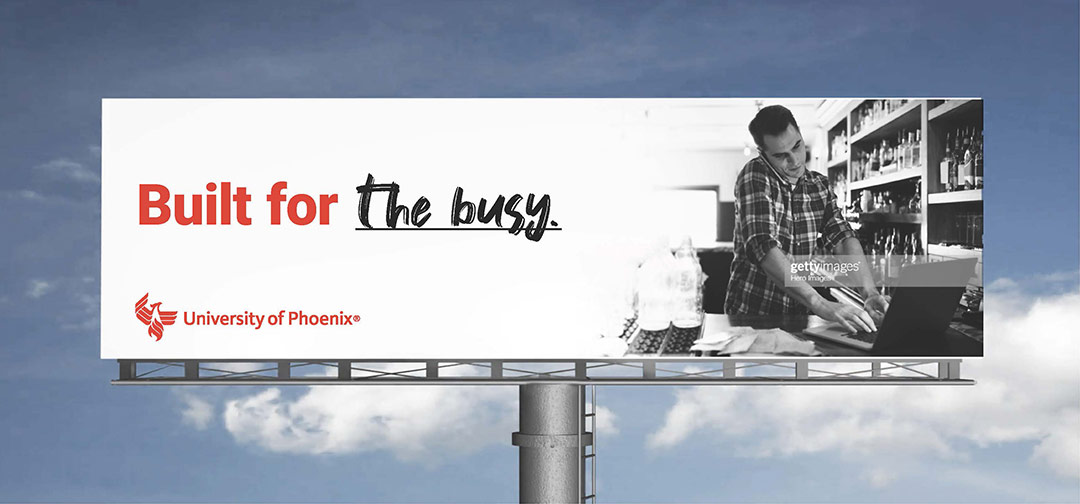 University of Phoenix Billboard Copywriting - Built for the Busy