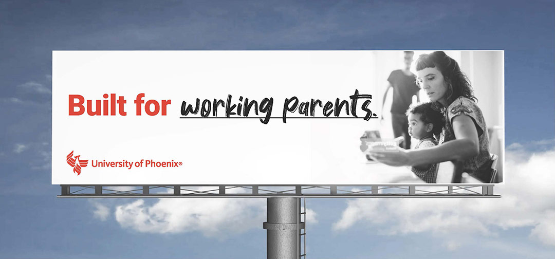 University of Phoenix Billboard Copywriting - Built for Working Parents